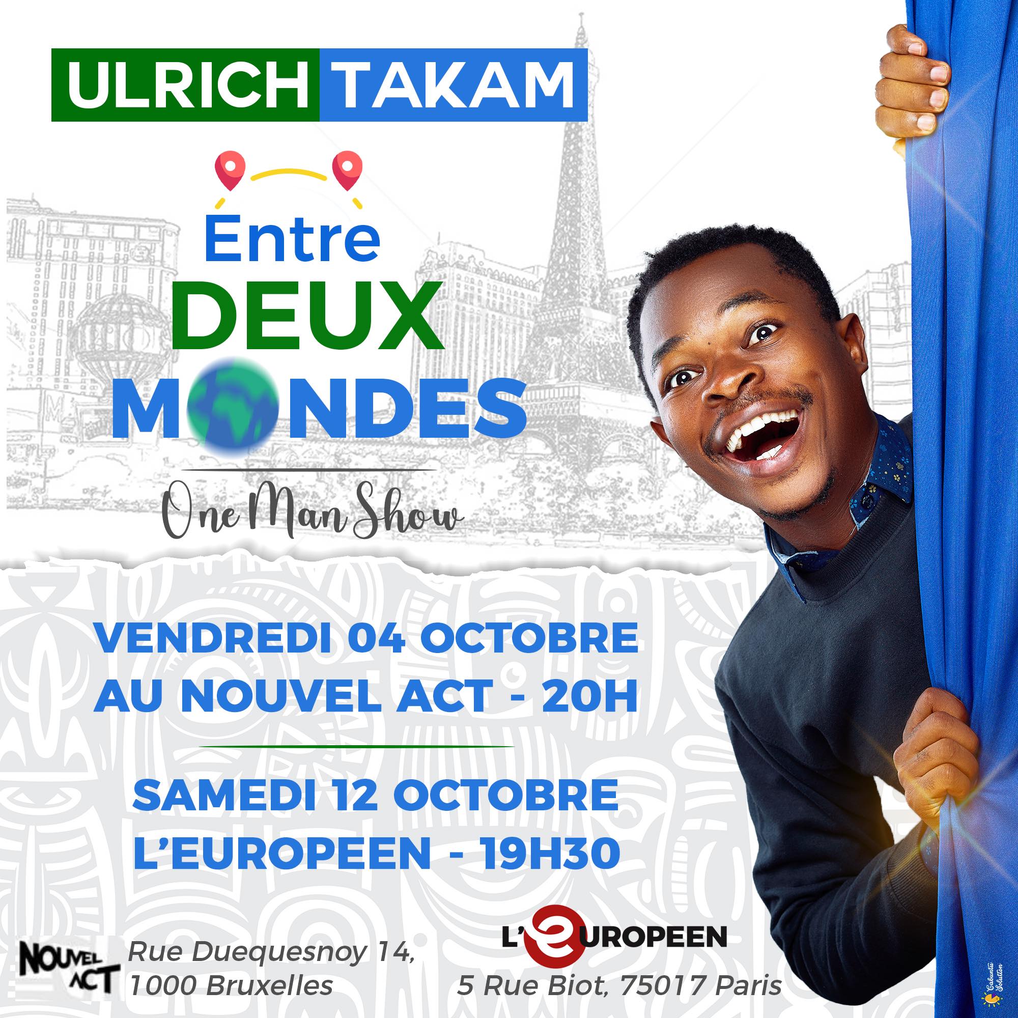 Ulrich Takam: double spectacle en Europe en octobre